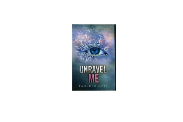 unravel me - tahereh mafi - معیار علم