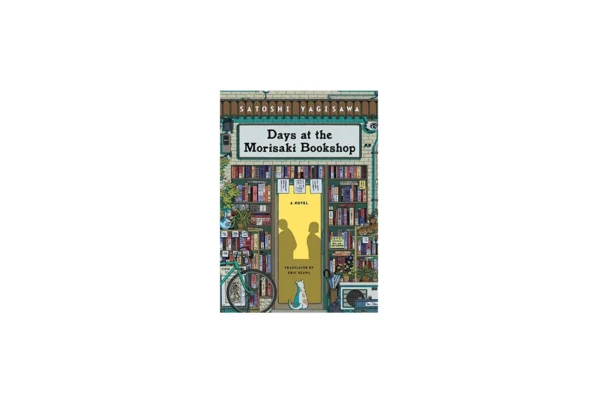 days at the morisaki bookshop - satoshi yagisawa - معیار علم