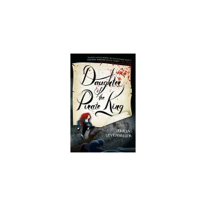 Daughter of the Pirate King - Tricia Levenseller - معیار علم