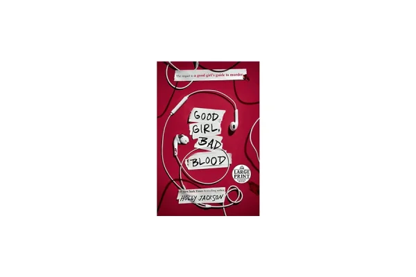 Good Girl, Bad Blood - Holly Jackson - معیار علم