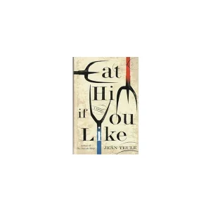 Eat Him If You Like - Jean Teule - معیار علم